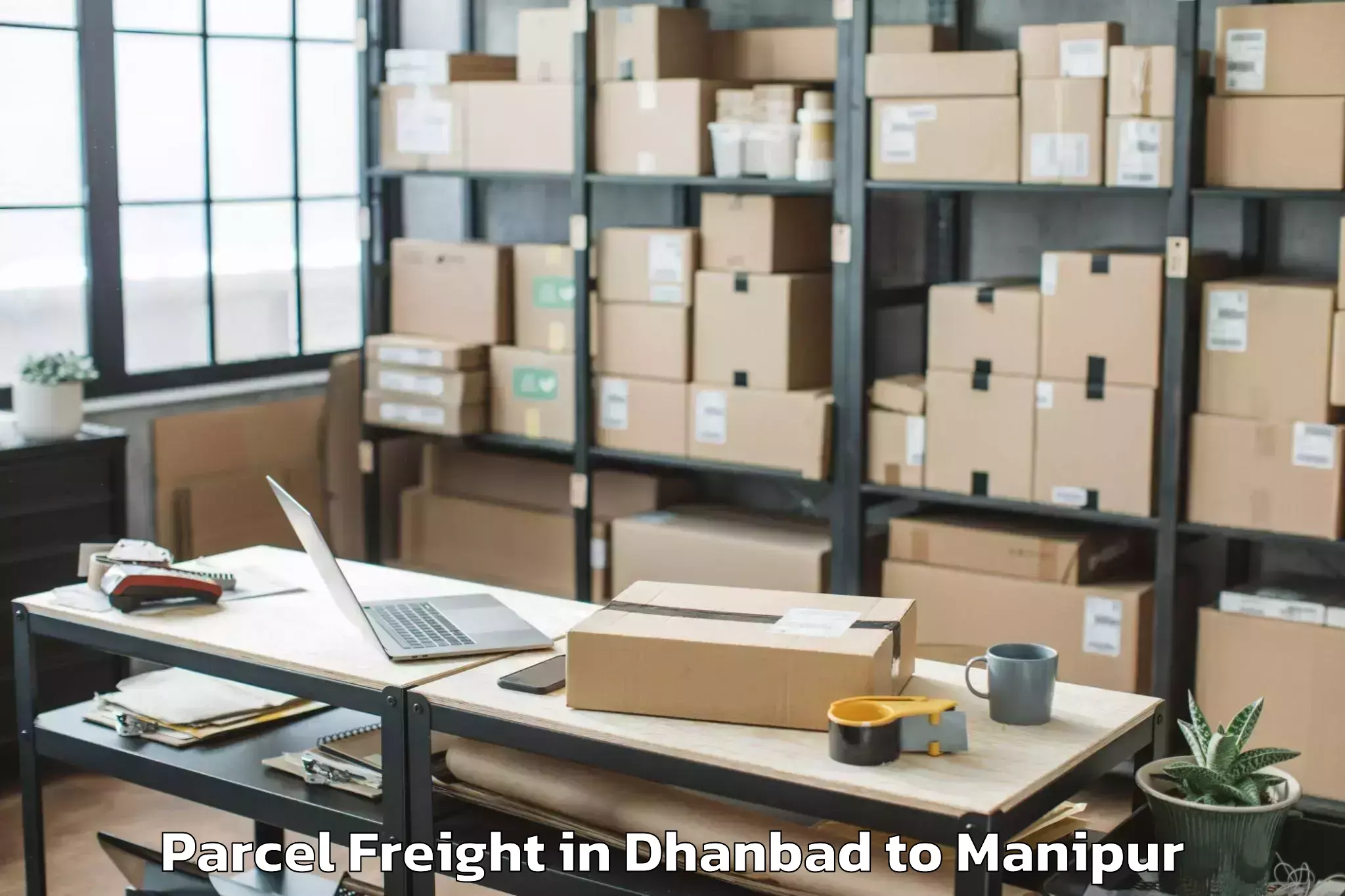 Discover Dhanbad to Lamshang Parcel Freight